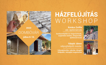 Házfelújítás workshopot szerveznek Dombóváron