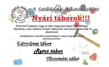 Nyári táborok a Szőlőhegyi Alkotóházban!