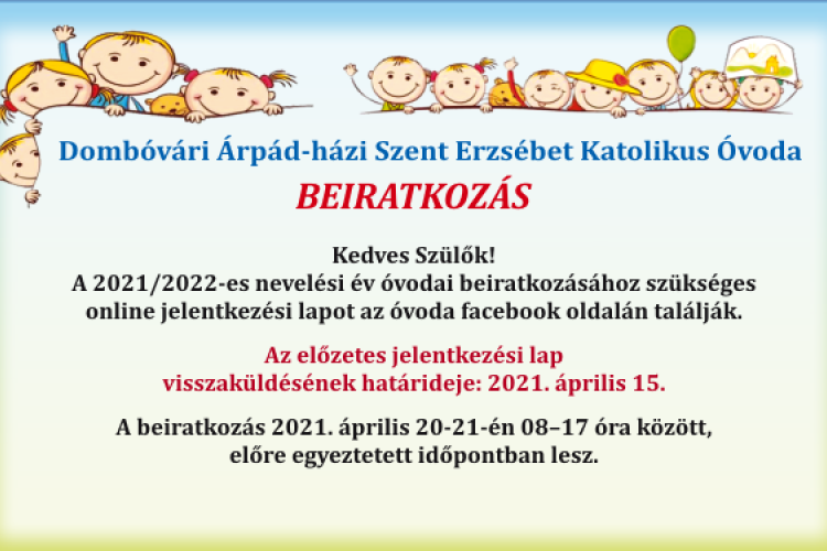 Beiratkozás a Dombóvári Árpád-házi Szent Erzsébet Katolikus Óvodában